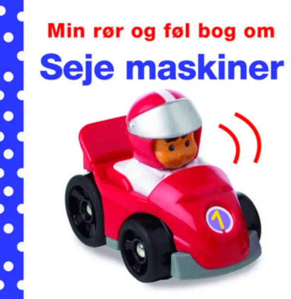 Min känn och kläm-bok om: Tuffa maskiner